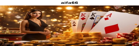 Menangkan Permainan Anda di Kasino Aifa66